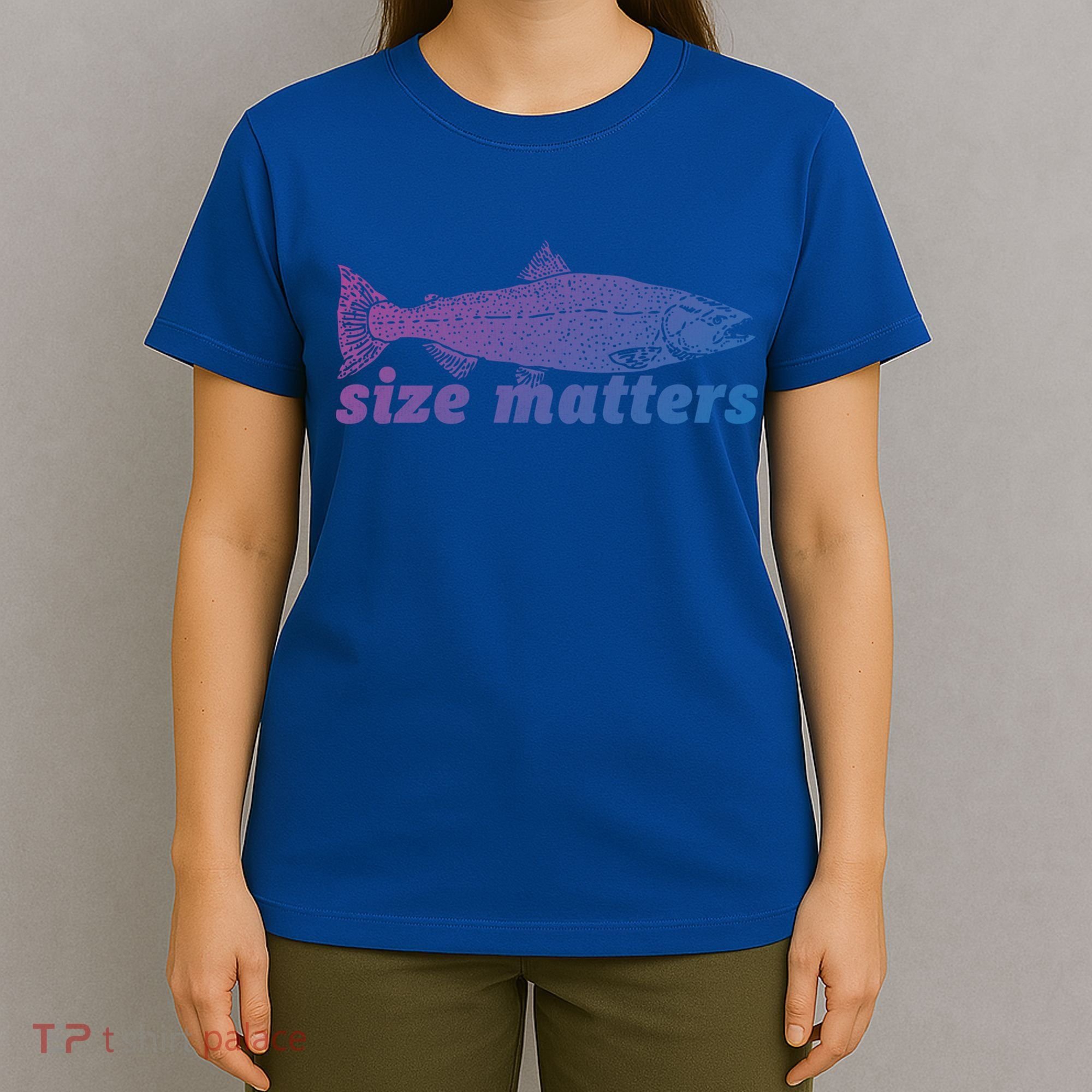 Size Matters Funny Fishing Fisher Funny Novelty Funny Gift T-Shirt