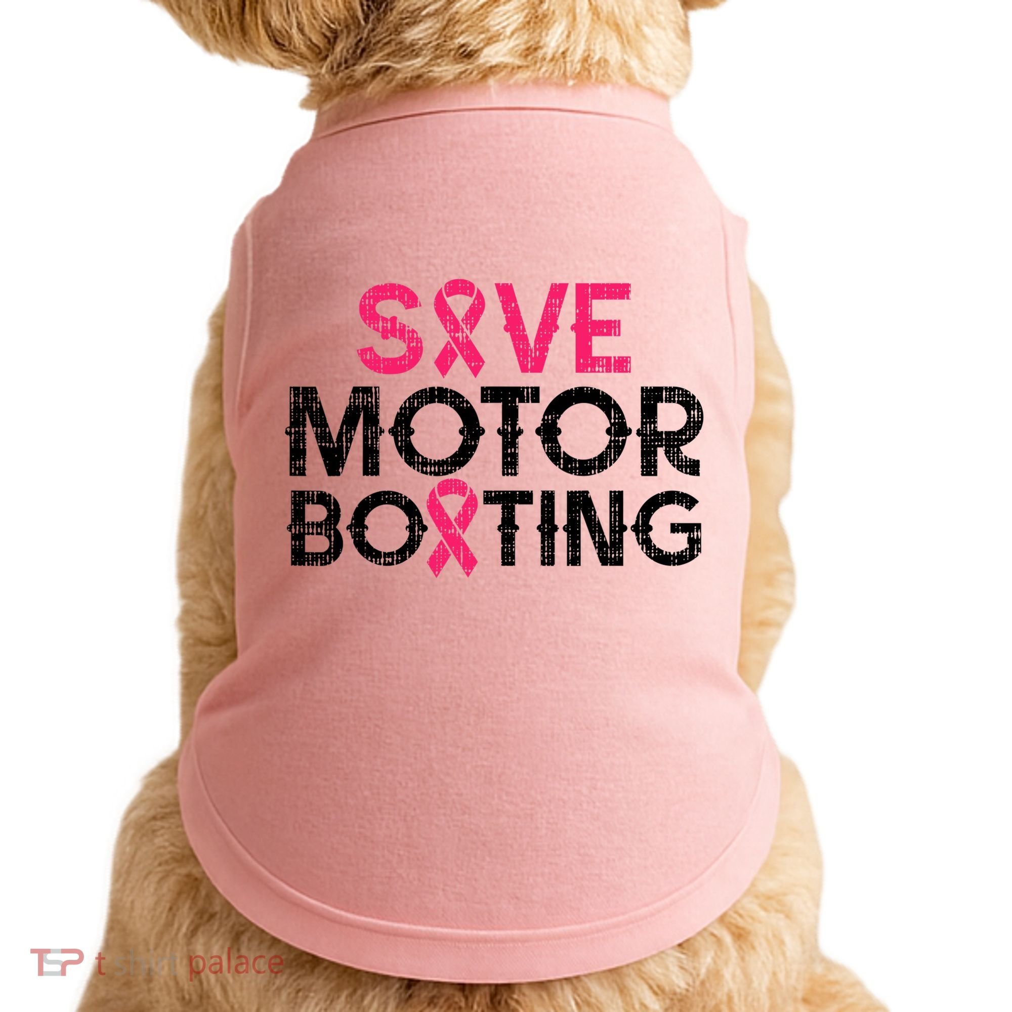 Save Motorboating Funny Pink Breast Cancer Awareness Support Doggie Tank