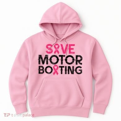 Save Motorboating Funny Pink Breast Cancer Awareness Support Hoodie
