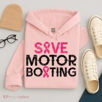 Save Motorboating Funny Pink Breast Cancer Awareness Support Hoodie thumb 4