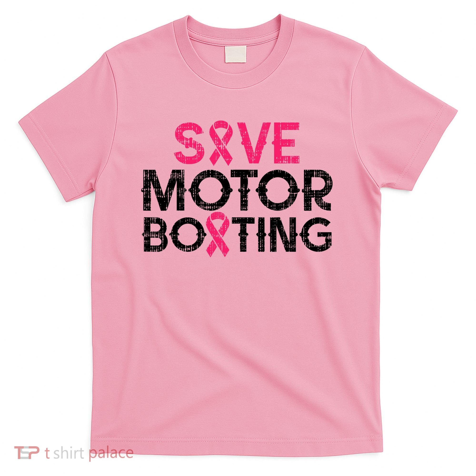 Save Motorboating Funny Pink Breast Cancer Awareness Support T-Shirt