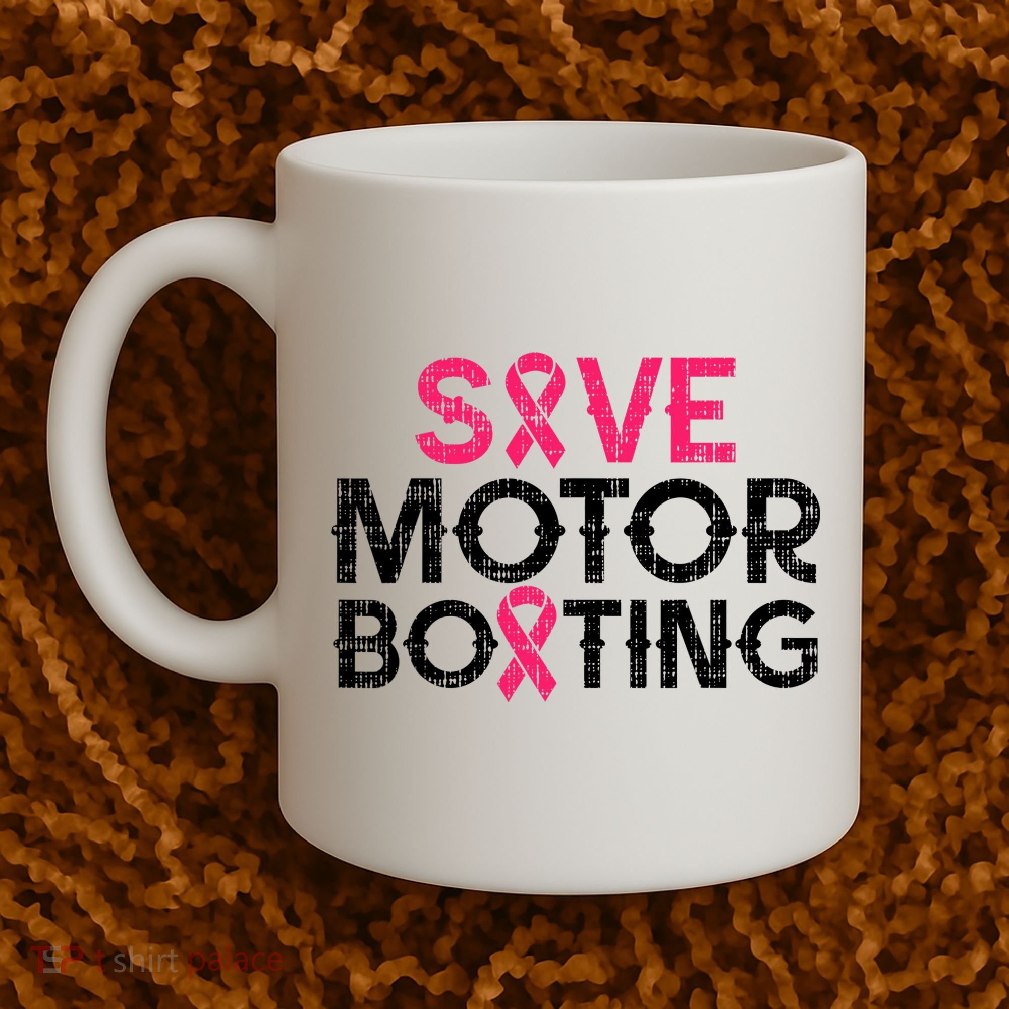 Save Motorboating Funny Pink Breast Cancer Awareness Support Coffee Mug