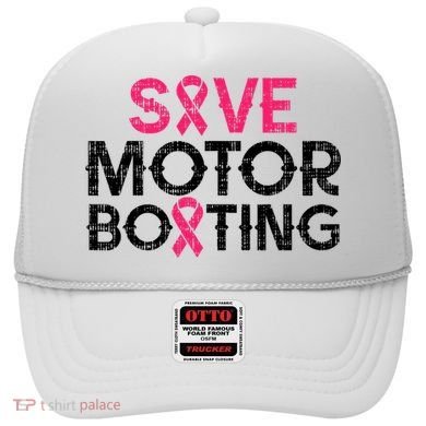 Save Motorboating Funny Pink Breast Cancer Awareness Support Hat