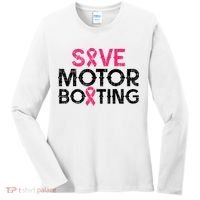 Save Motorboating Funny Pink Breast Cancer Awareness Support Women's Long Sleeve Shirt thumb 0