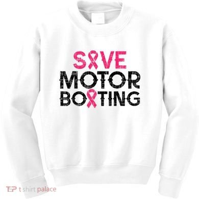 Save Motorboating Funny Pink Breast Cancer Awareness Support Kids Sweatshirt
