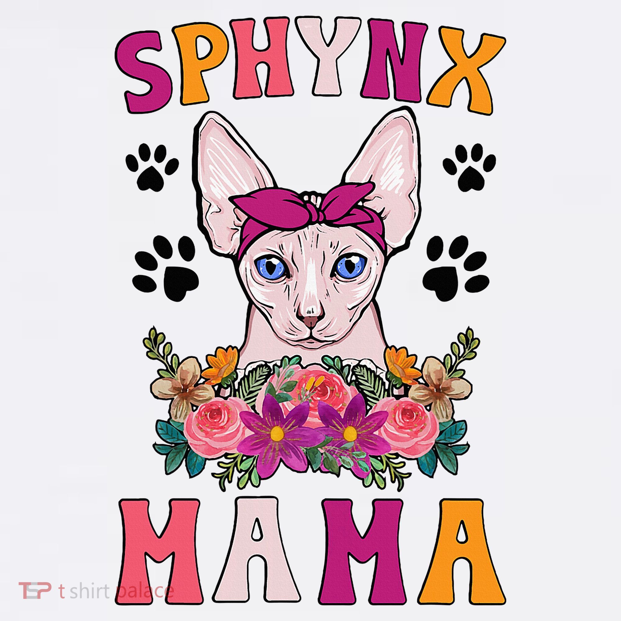 Sphynx Mama Flowers Sphynx Owner Sphynx Cat Mom Sphynx Girl Long Sleeve Shirt