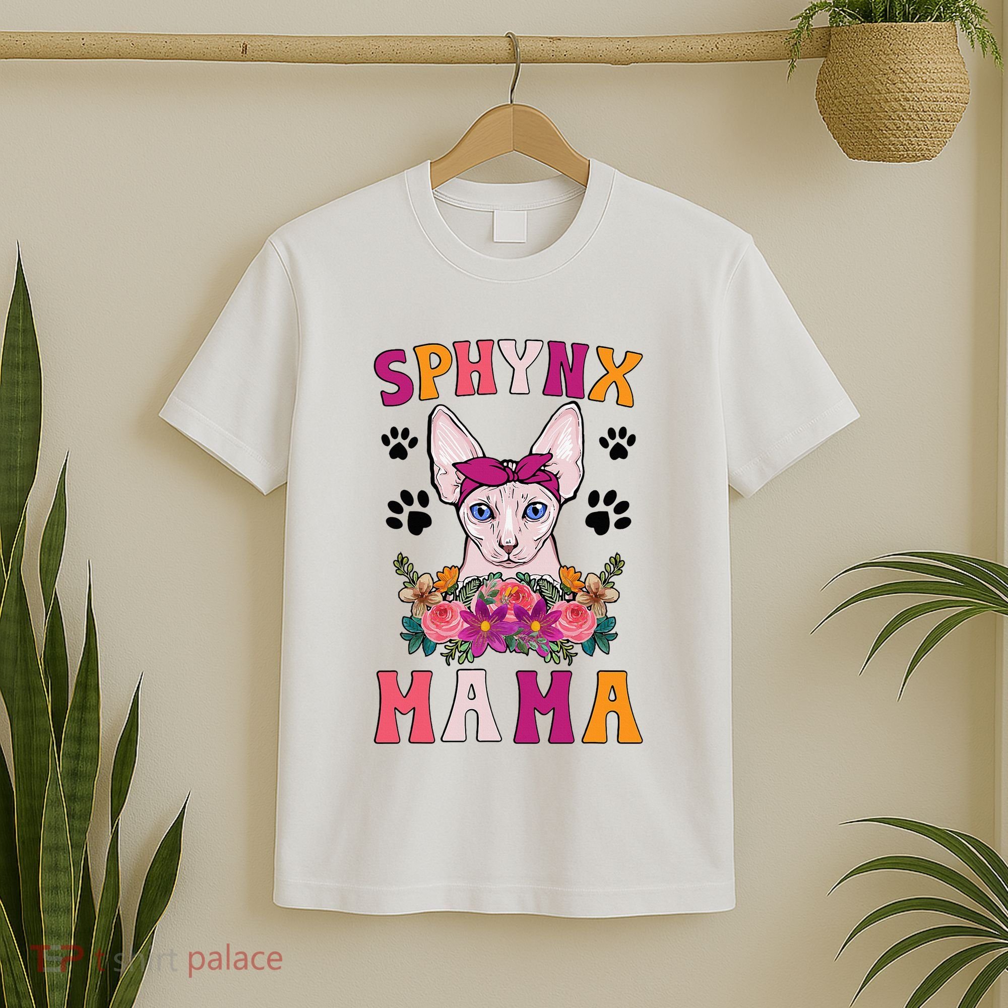 Sphynx Mama Flowers Sphynx Owner Sphynx Cat Mom Sphynx Girl T-Shirt