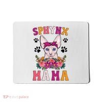 Sphynx Mama Flowers Sphynx Owner Sphynx Cat Mom Sphynx Girl Mousepad thumb 0