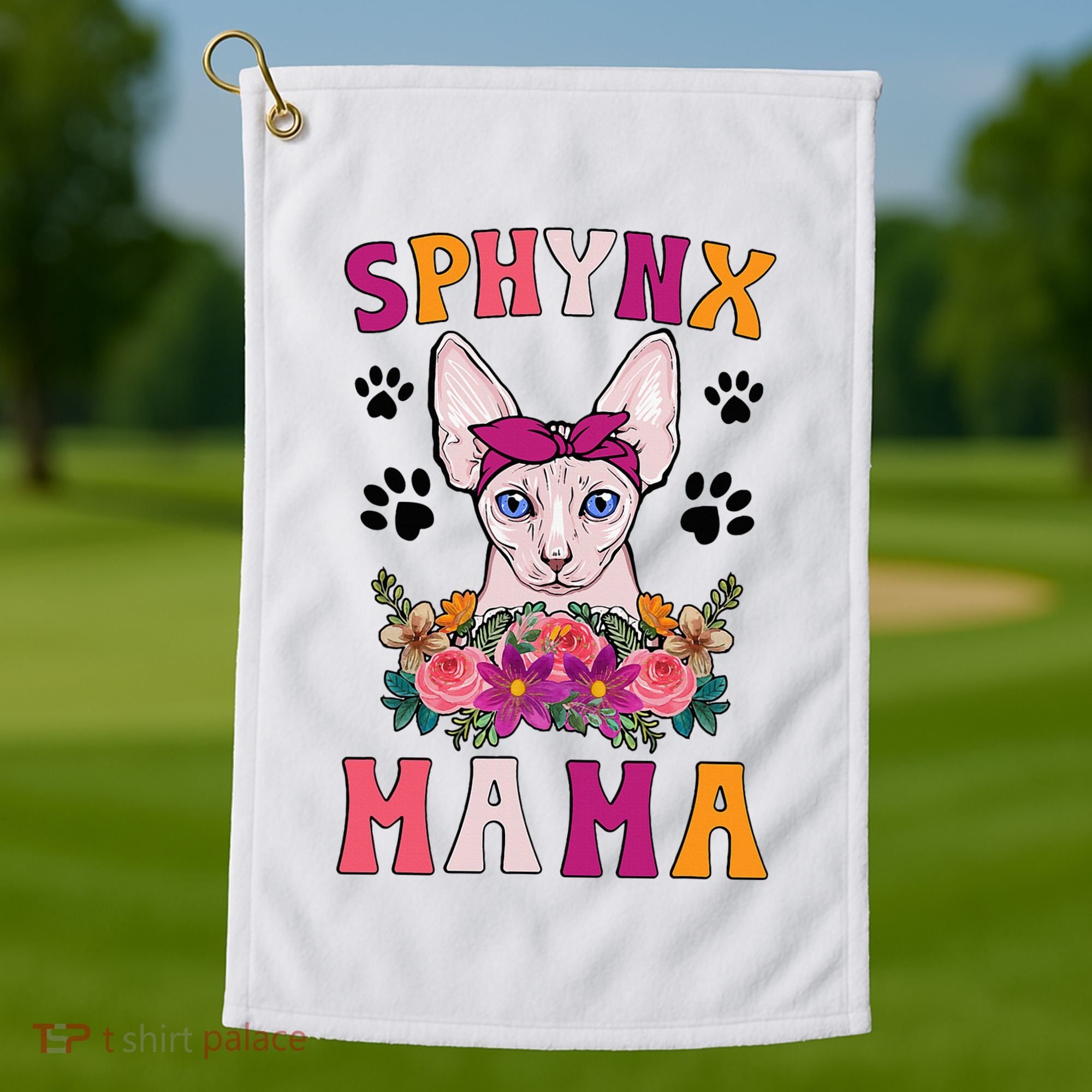 Sphynx Mama Flowers Sphynx Owner Sphynx Cat Mom Sphynx Girl Golf Towel