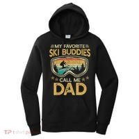 Skiing My Favorite Ski Buddies Call Me Dad Women's Hoodie thumb 0