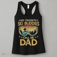 Skiing My Favorite Ski Buddies Call Me Dad Women's Tank Top thumb 3