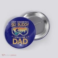 Skiing My Favorite Ski Buddy Calls Me Dad Gift Button thumb 0