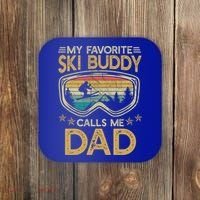 Skiing My Favorite Ski Buddy Calls Me Dad Gift Coaster thumb 0