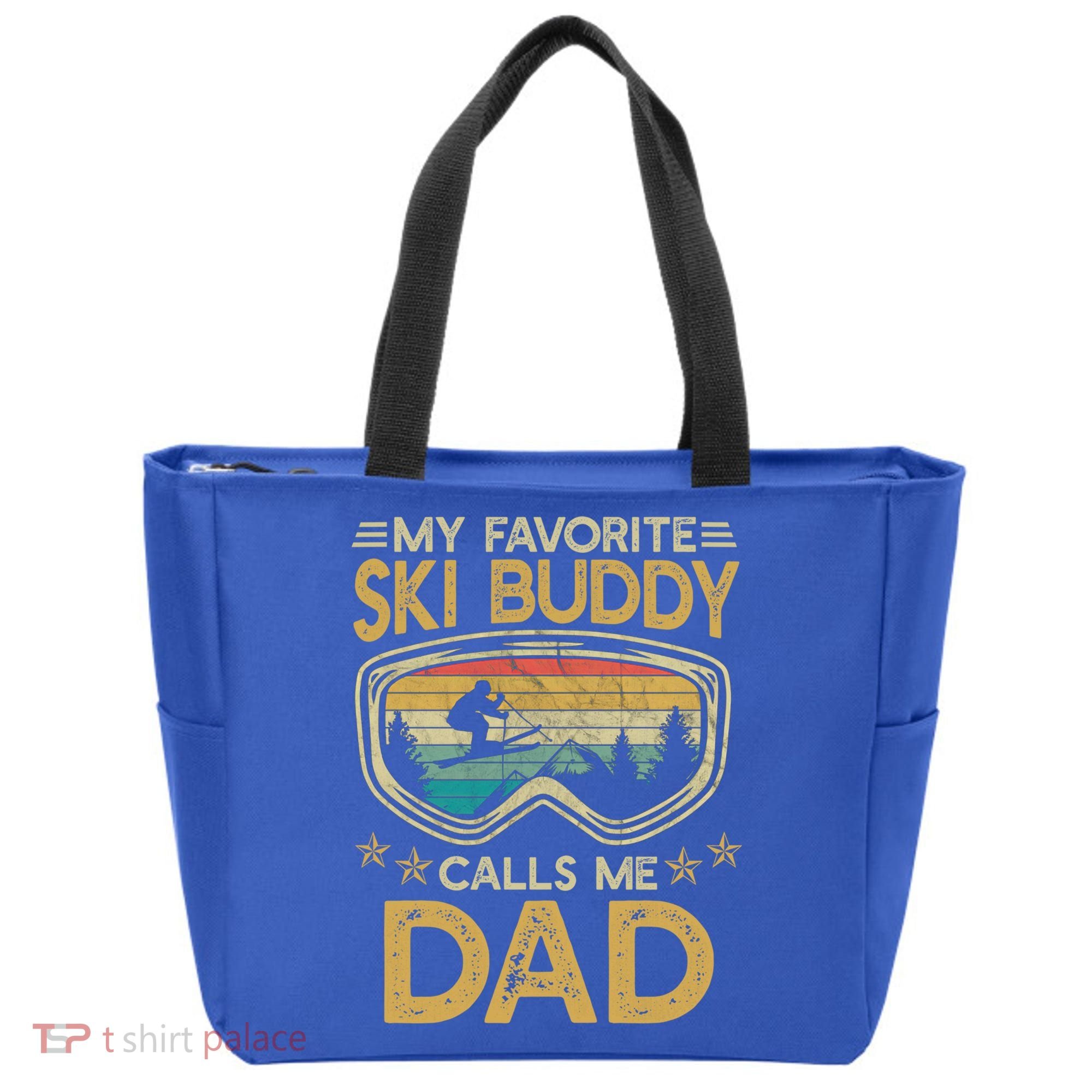 Skiing My Favorite Ski Buddy Calls Me Dad Gift Tote Bag