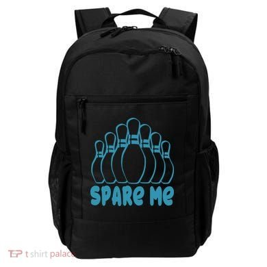 Spare Me Funny Bowling Gift With Bowling Pins Backpack