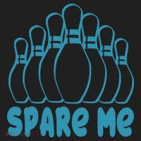 Spare Me Funny Bowling Gift With Bowling Pins Tumbler thumb 3