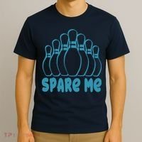 Spare Me Funny Bowling Gift With Bowling Pins T-Shirt thumb 3