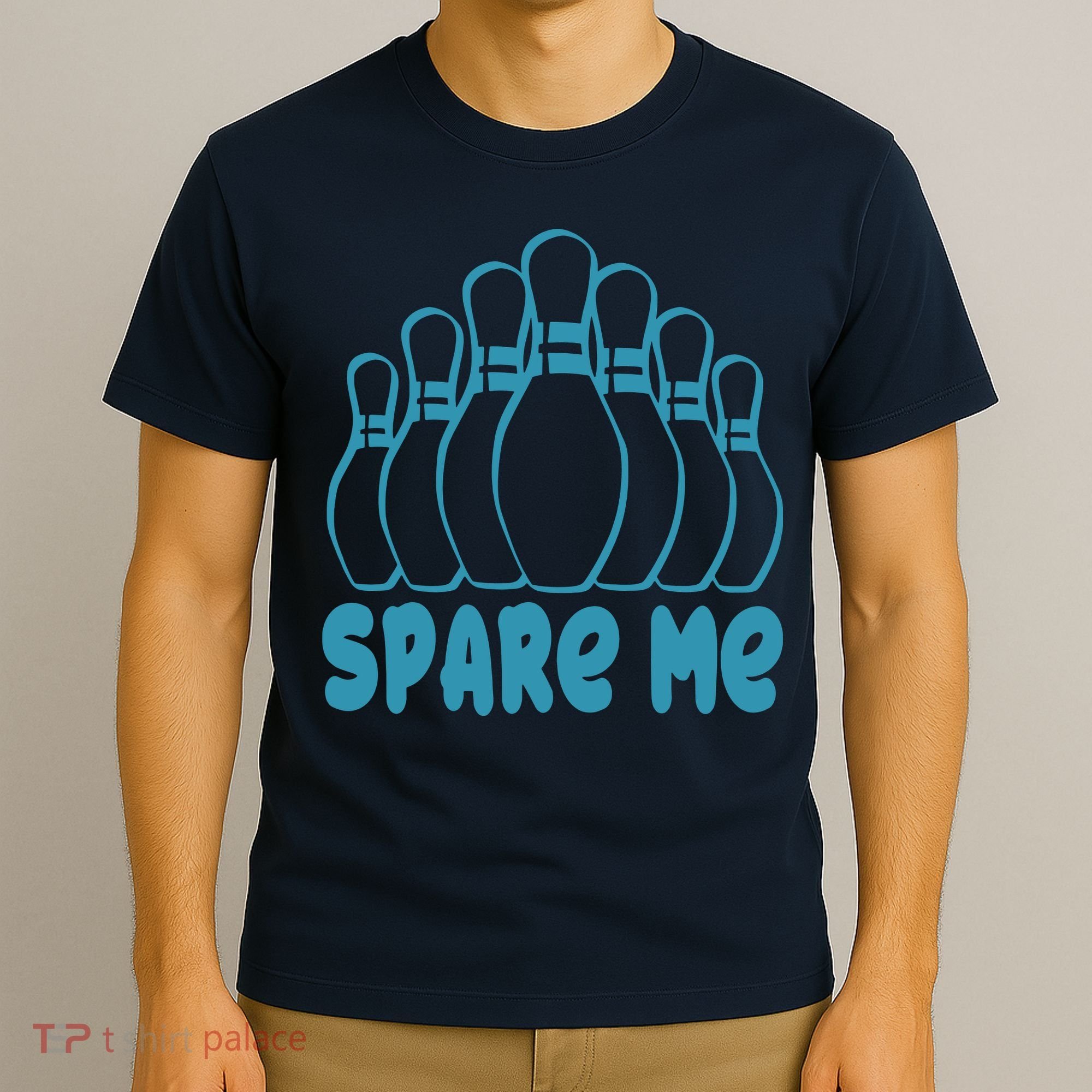 Spare Me Funny Bowling Gift With Bowling Pins T-Shirt