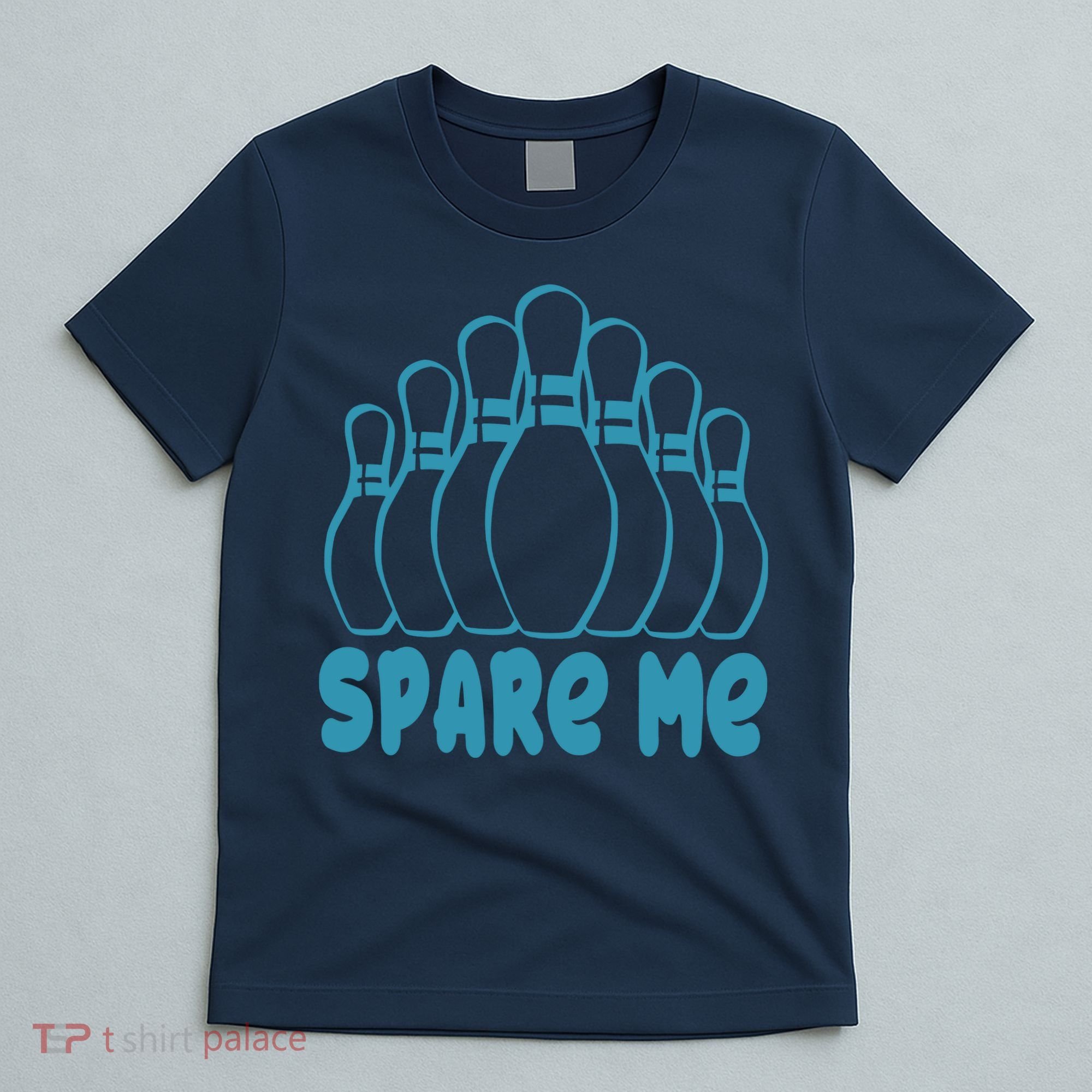 Spare Me Funny Bowling Gift With Bowling Pins T-Shirt