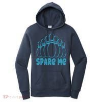 Spare Me Funny Bowling Gift With Bowling Pins Women's Hoodie thumb 0