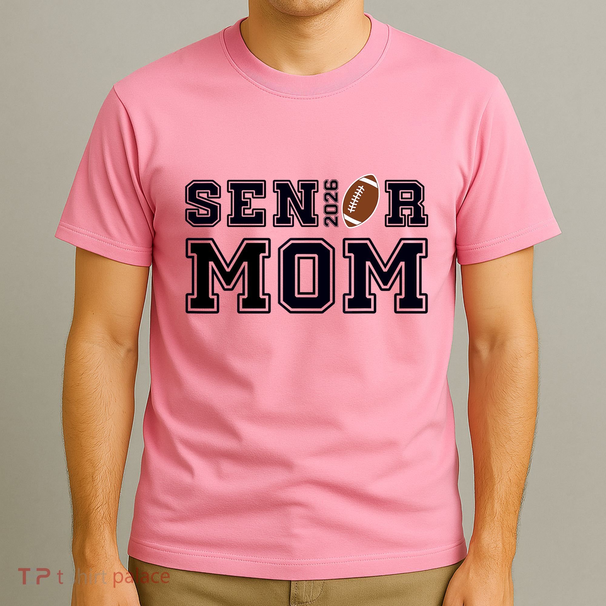 Senior Mom Football Class Of 2026 Proud Parent T-Shirt
