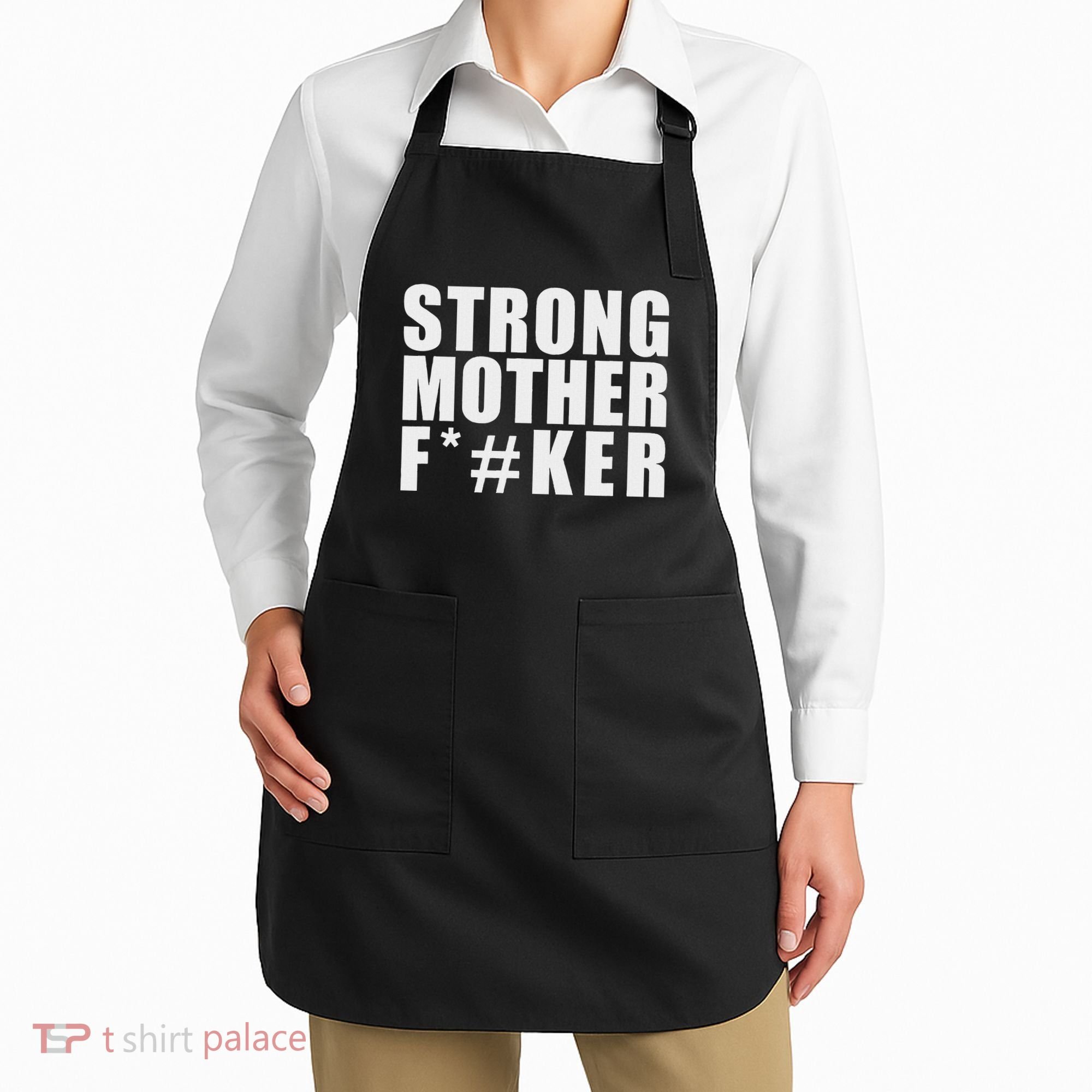 Strong Motherfucker Funny Gym Powerlifting Apron