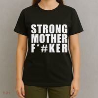 Strong Motherfucker Funny Gym Powerlifting T-Shirt thumb 4