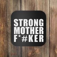 Strong Motherfucker Funny Gym Powerlifting Coaster thumb 0