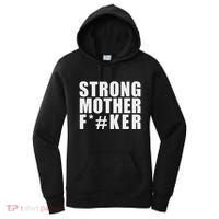 Strong Motherfucker Funny Gym Powerlifting Women's Hoodie thumb 0