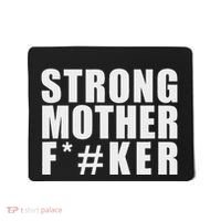 Strong Motherfucker Funny Gym Powerlifting Mousepad thumb 0