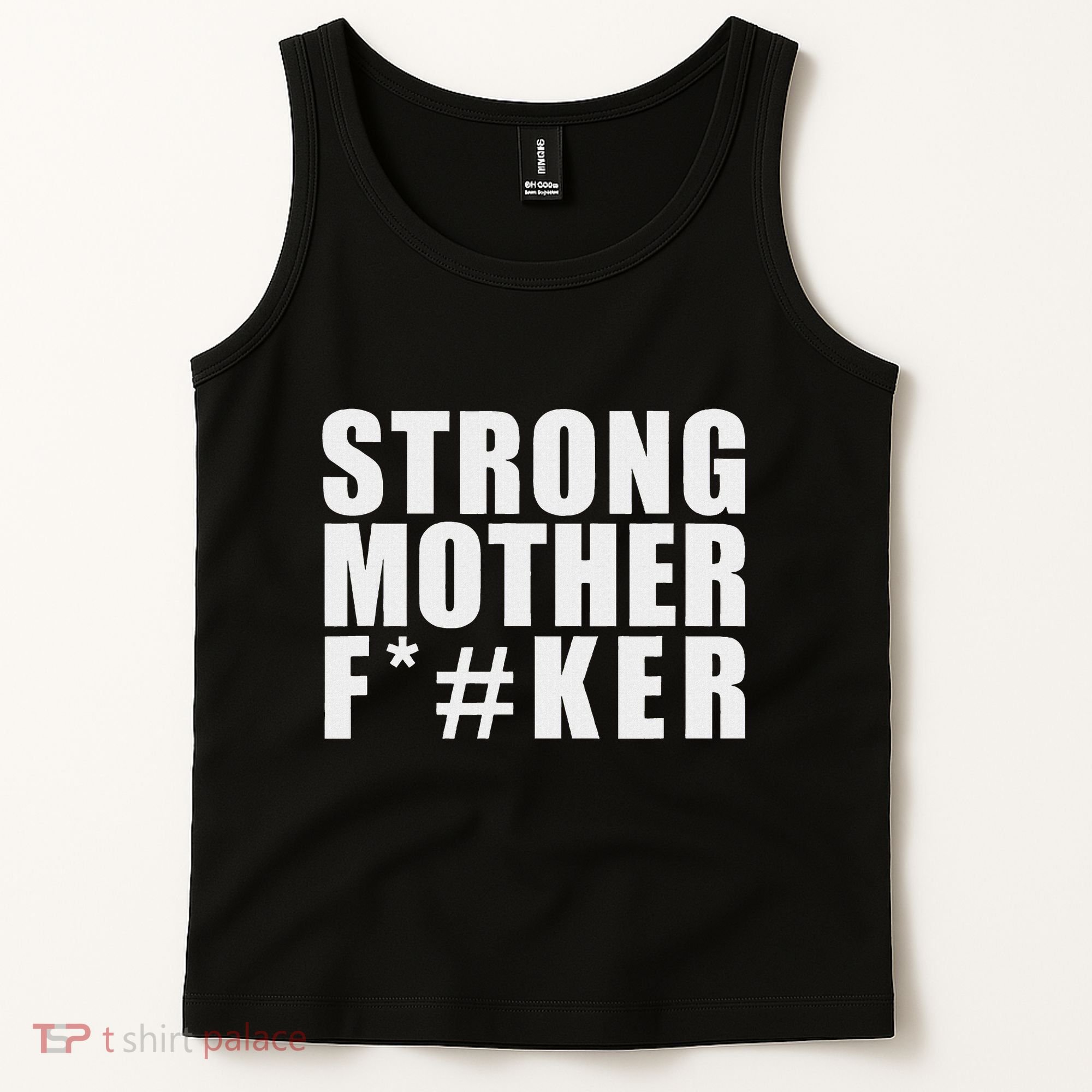 Strong Motherfucker Funny Gym Powerlifting Tank Top