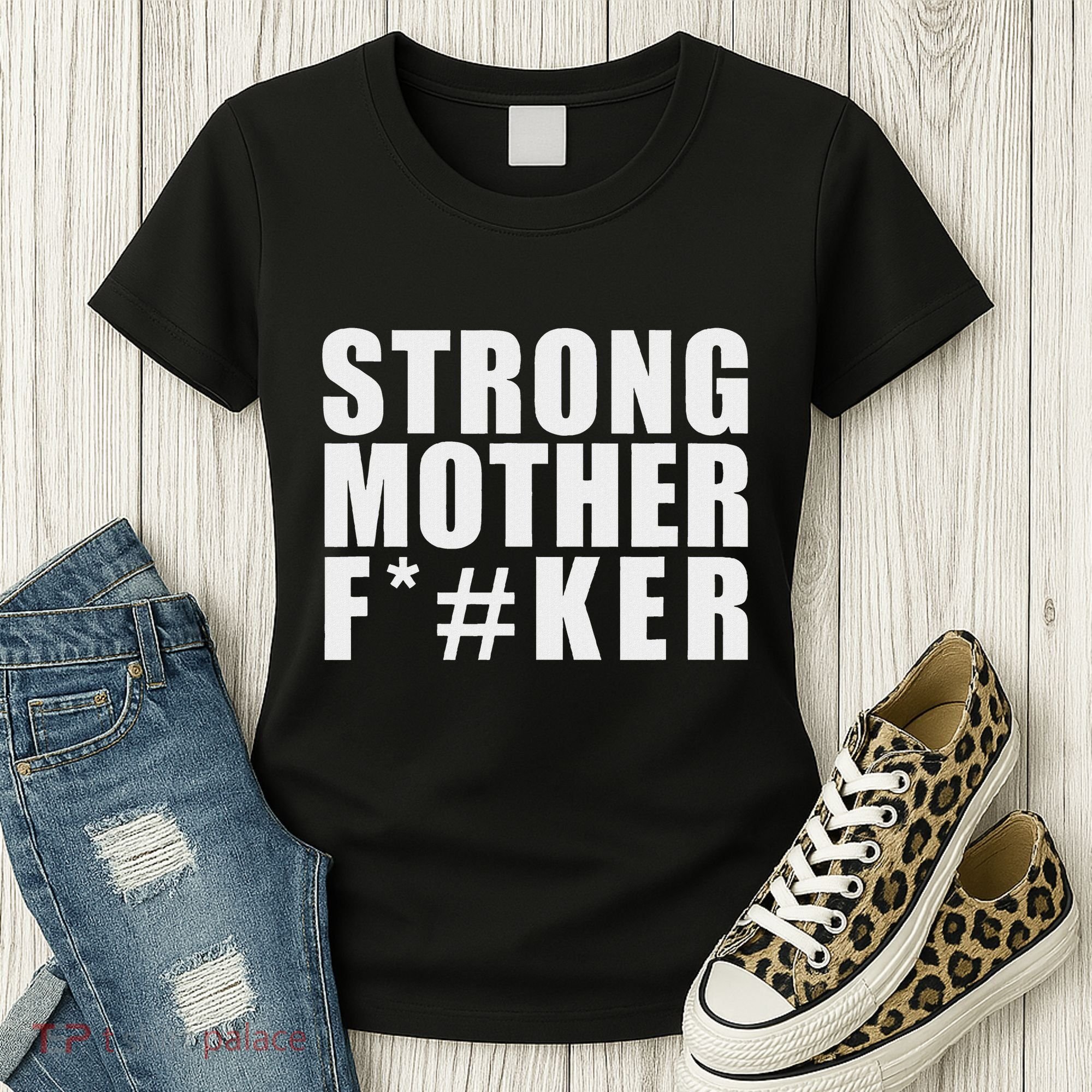 Strong Motherfucker Funny Gym Powerlifting Women's T-Shirt