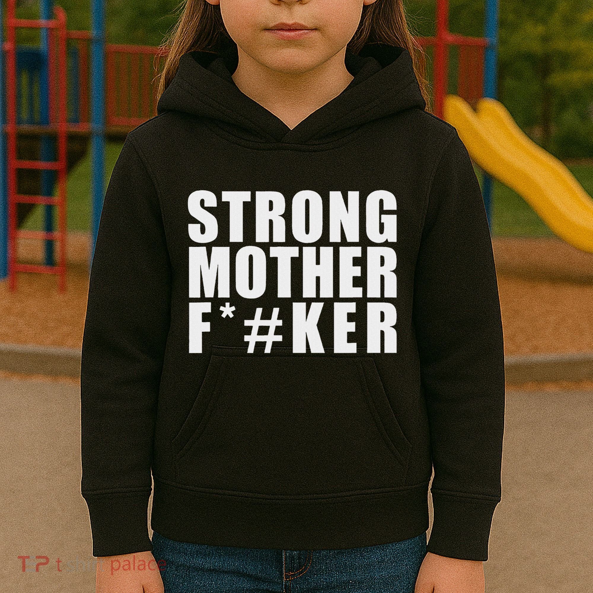Strong Motherfucker Funny Gym Powerlifting Kids Hoodie