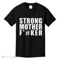 Strong Motherfucker Funny Gym Powerlifting Kids T-Shirt thumb 0