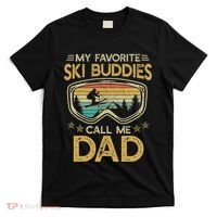 Skiing My Favorite Ski Buddies Call Me Dad T-Shirt thumb 0