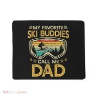 Skiing My Favorite Ski Buddies Call Me Dad Mousepad thumb 0