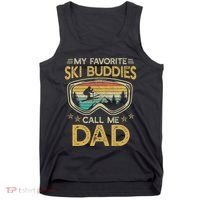 Skiing My Favorite Ski Buddies Call Me Dad Tank Top thumb 0