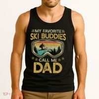 Skiing My Favorite Ski Buddies Call Me Dad Tank Top thumb 3