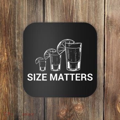 Size Matters Funny Salt Lime Tacos Tequila Coaster