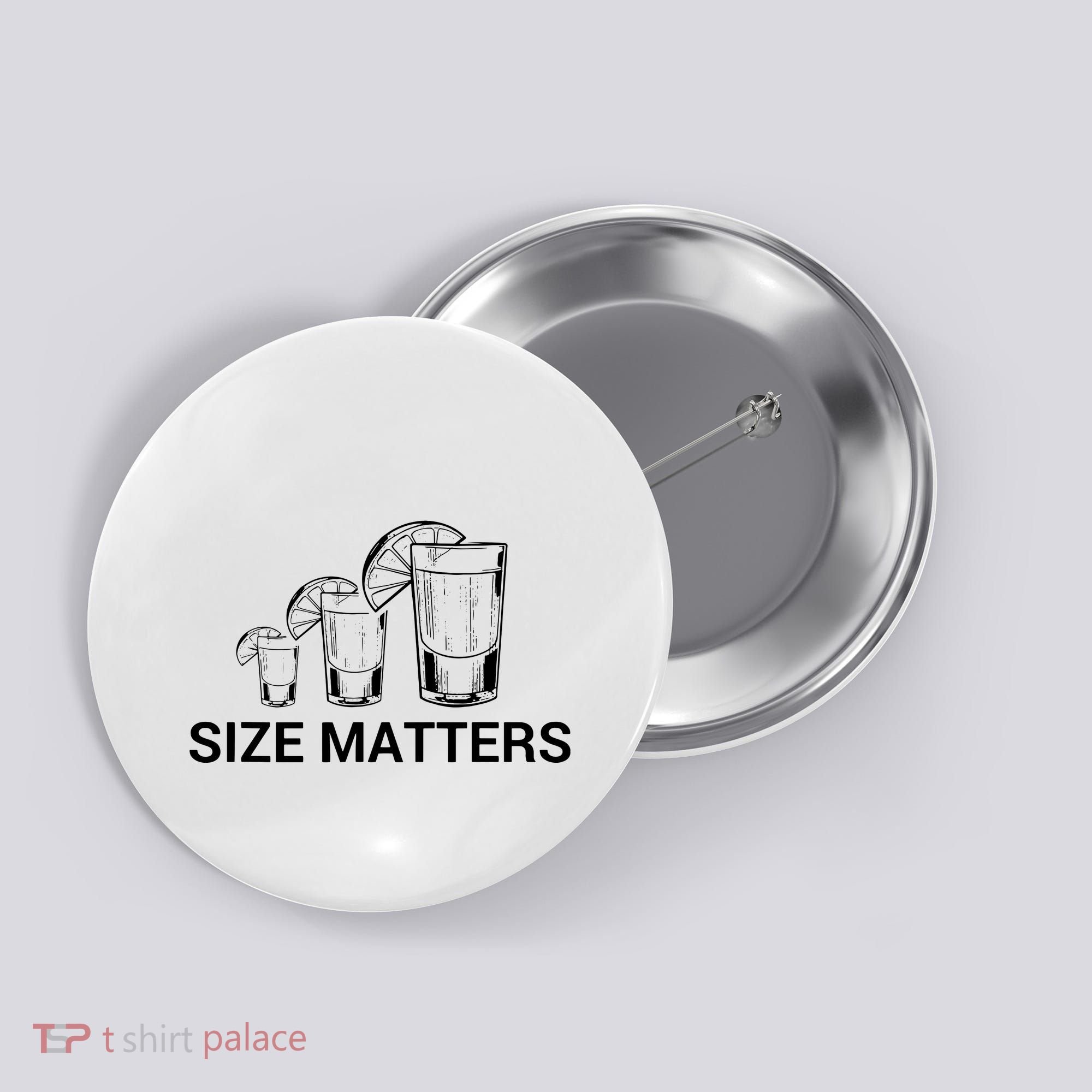 Size Matters Funny Salt Lime Tacos Tequila Button