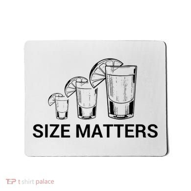 Size Matters Funny Salt Lime Tacos Tequila Mousepad