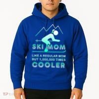 Ski Mom Gift Funny Ski Great Gift Ski Merch Skiing Gift Hoodie thumb 2
