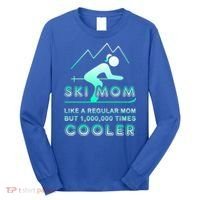 Ski Mom Gift Funny Ski Great Gift Ski Merch Skiing Gift Long Sleeve Shirt thumb 0