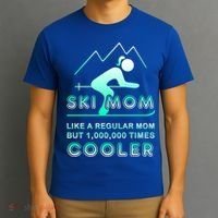Ski Mom Gift Funny Ski Great Gift Ski Merch Skiing Gift T-Shirt thumb 3