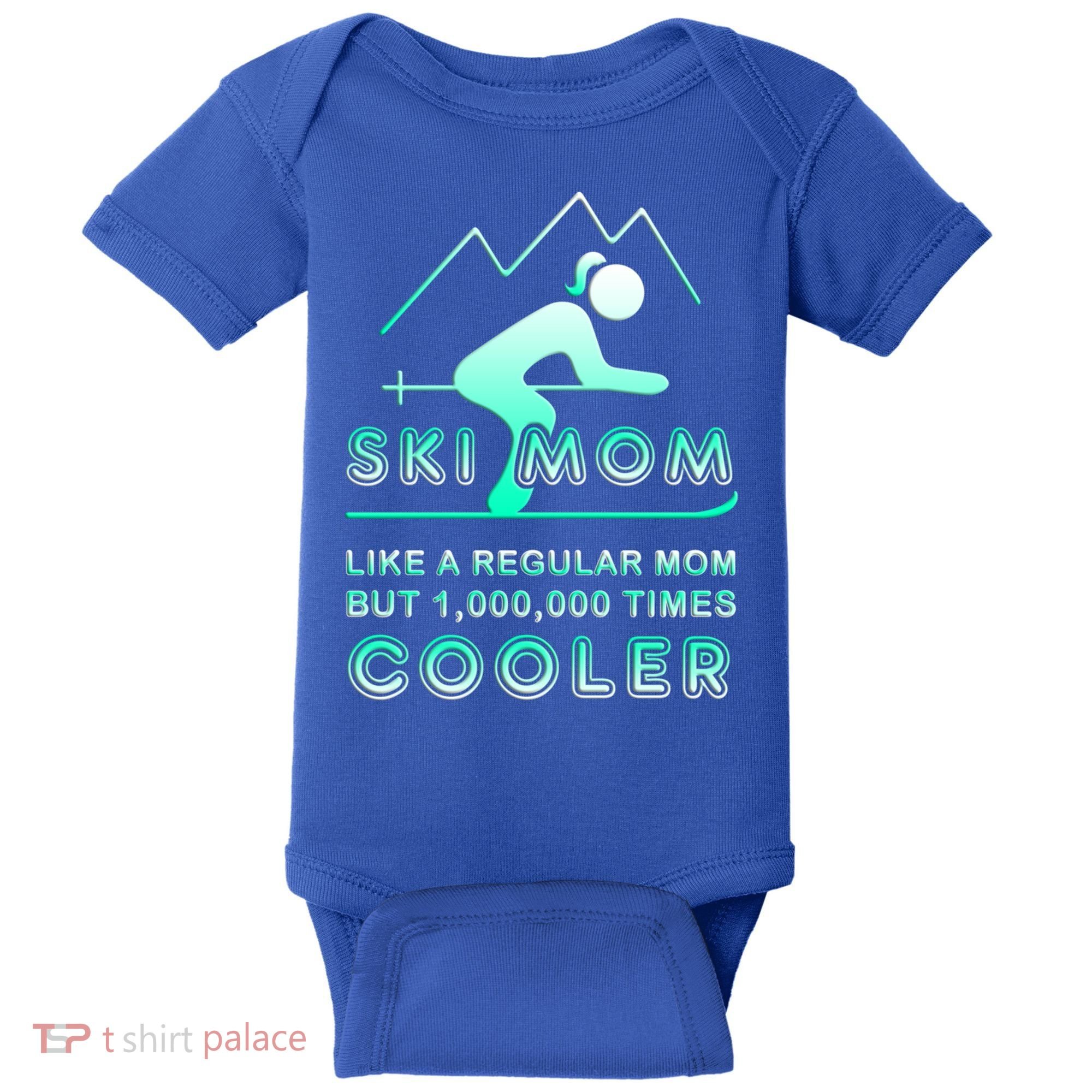 Ski Mom Gift Funny Ski Great Gift Ski Merch Skiing Gift Baby Bodysuit