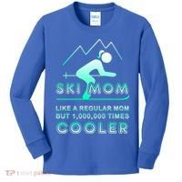Ski Mom Gift Funny Ski Great Gift Ski Merch Skiing Gift Kids Long Sleeve Shirt thumb 0