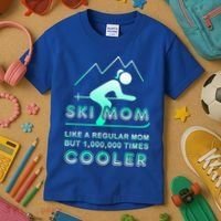Ski Mom Gift Funny Ski Great Gift Ski Merch Skiing Gift Kids T-Shirt thumb 3