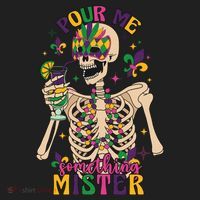 Skeleton Mardi Gras Pour Me Something Mister Fat Tuesday Celebration Gift Women's Sweatshirt thumb 2