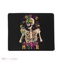 Skeleton Mardi Gras Pour Me Something Mister Fat Tuesday Celebration Gift Mousepad thumb 0
