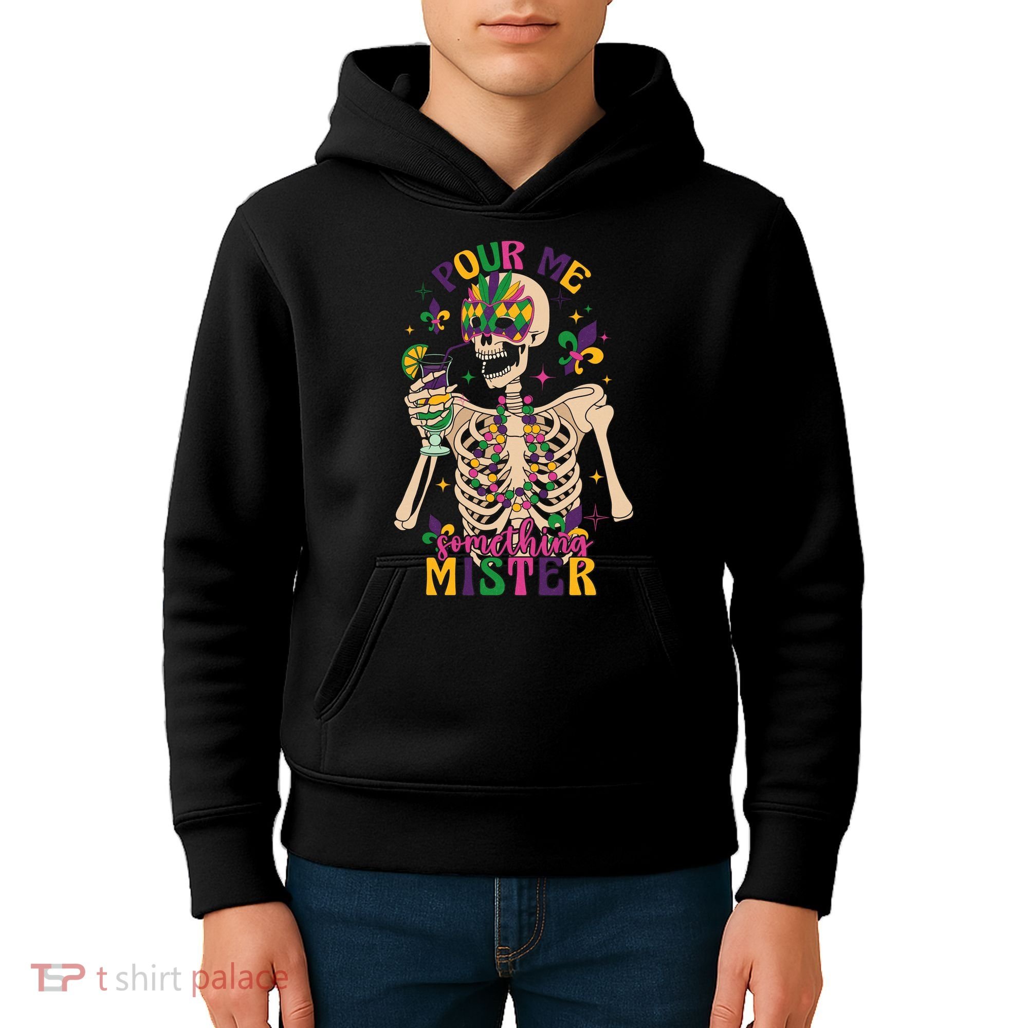 Skeleton Mardi Gras Pour Me Something Mister Fat Tuesday Celebration Gift Kids Hoodie